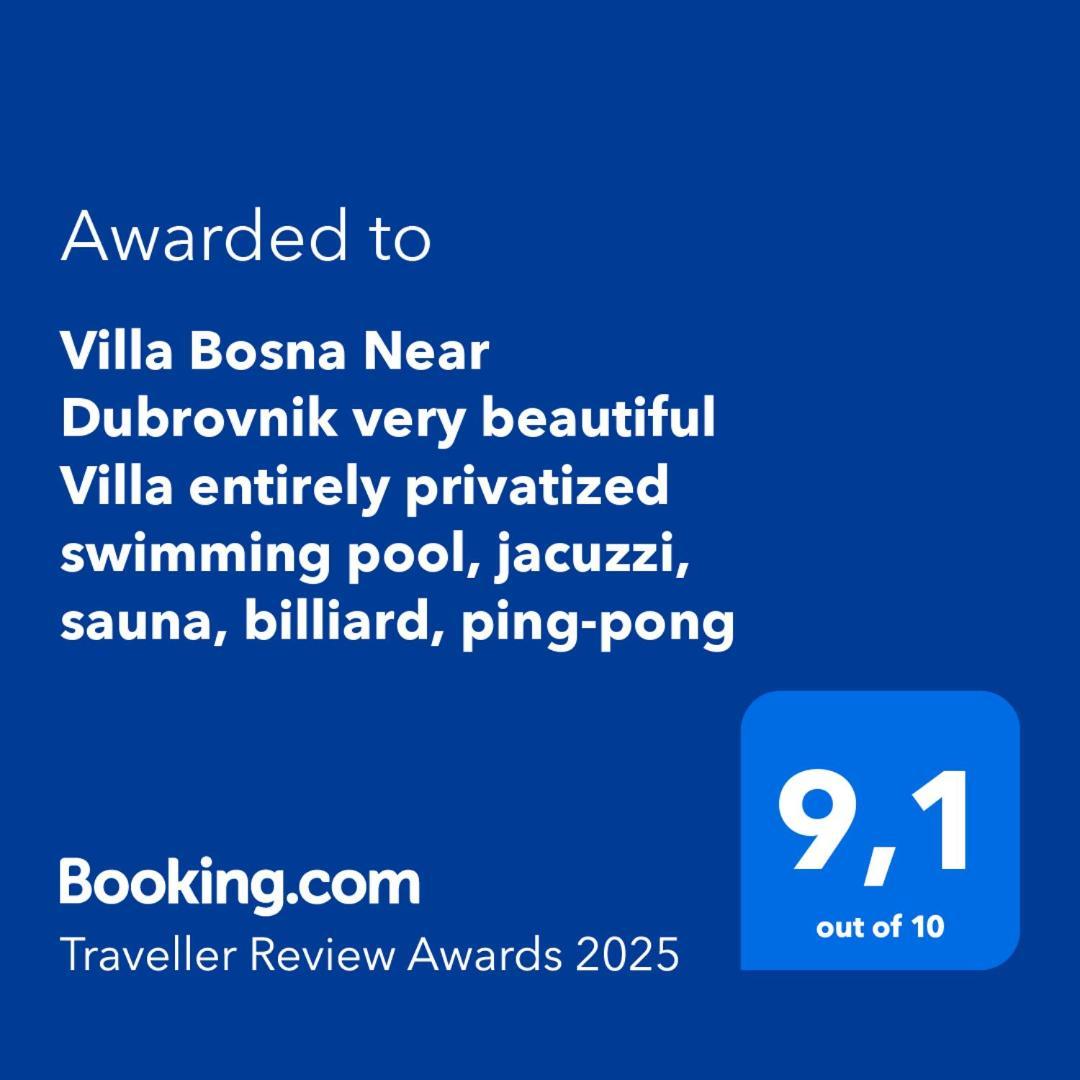 Villa Bosna Near Dubrovnik Very Beautiful Villa Entirely Privatized Swimming Pool, Jacuzzi, Sauna, Billiard, Ping-Pong Ivanica Eksteriør bilde